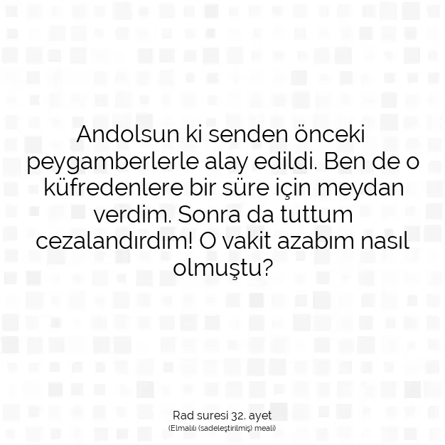 Ayetbul | Kuran Mealleri | Quran | Rad suresi 32. ayet