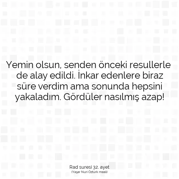 Ayetbul | Kuran Mealleri | Quran | Rad suresi 32. ayet