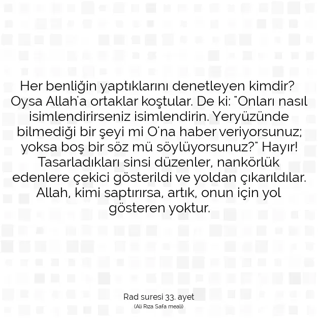 Ayetbul | Kuran Mealleri | Quran | Rad suresi 33. ayet