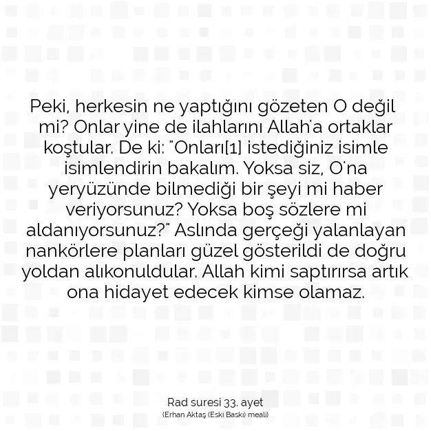 Ayetbul | Kuran Mealleri | Quran | Rad suresi 33. ayet