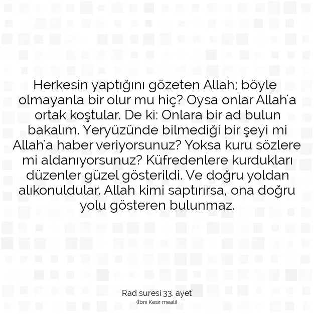 Ayetbul | Kuran Mealleri | Quran | Rad suresi 33. ayet