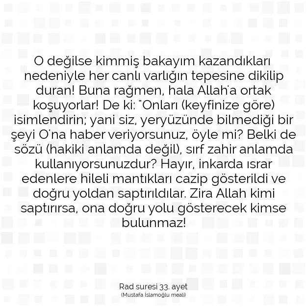 Ayetbul | Kuran Mealleri | Quran | Rad suresi 33. ayet