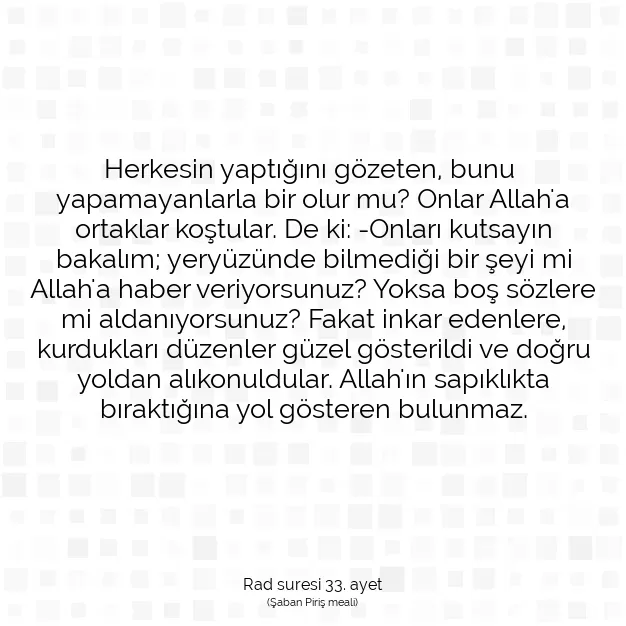 Ayetbul | Kuran Mealleri | Quran | Rad suresi 33. ayet