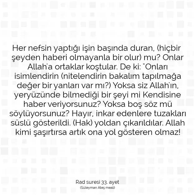 Ayetbul | Kuran Mealleri | Quran | Rad suresi 33. ayet