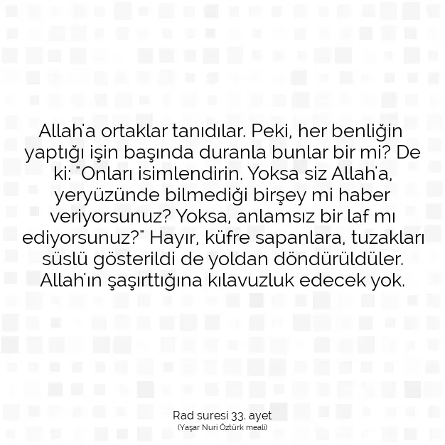 Ayetbul | Kuran Mealleri | Quran | Rad suresi 33. ayet