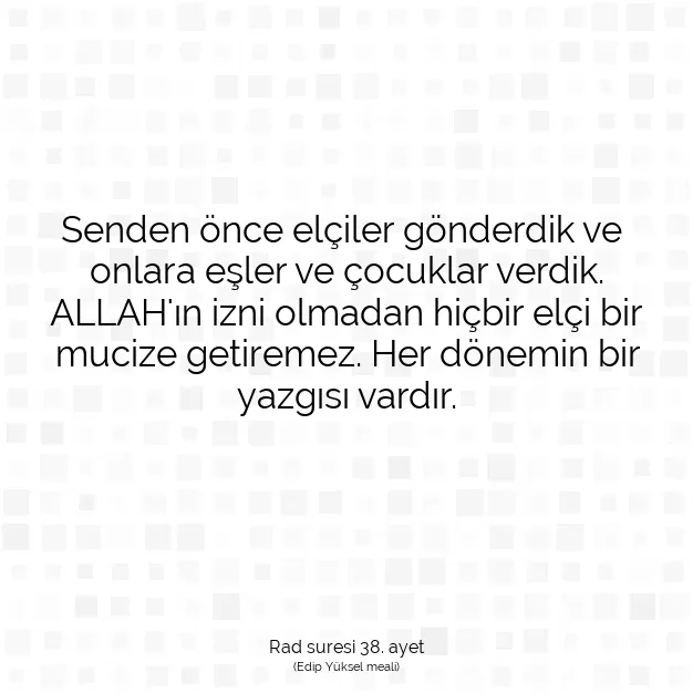 Ayetbul | Kuran Mealleri | Quran | Rad suresi 38. ayet