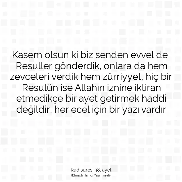 Ayetbul | Kuran Mealleri | Quran | Rad suresi 38. ayet