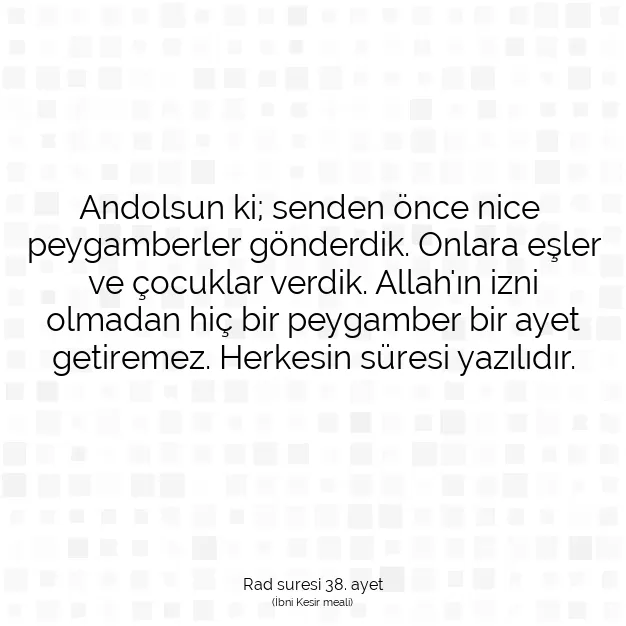 Ayetbul | Kuran Mealleri | Quran | Rad suresi 38. ayet