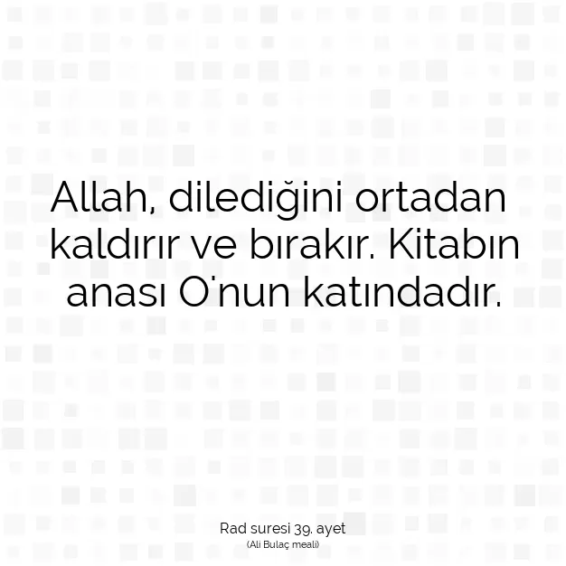 Ayetbul | Kuran Mealleri | Quran | Rad suresi 39. ayet