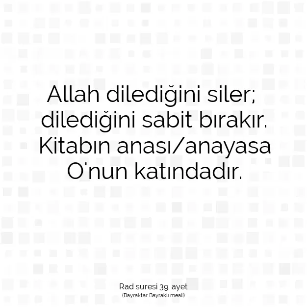 Ayetbul | Kuran Mealleri | Quran | Rad suresi 39. ayet