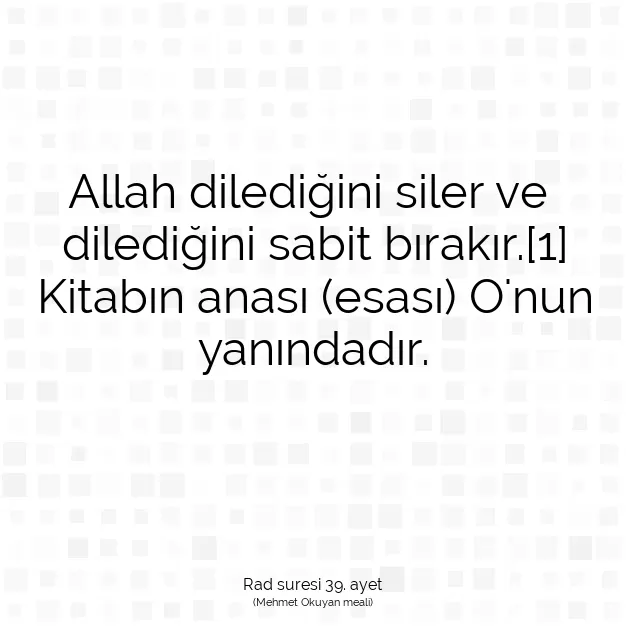 Ayetbul | Kuran Mealleri | Quran | Rad suresi 39. ayet