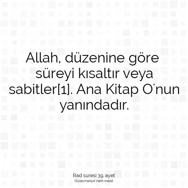 Ayetbul | Kuran Mealleri | Quran | Rad suresi 39. ayet