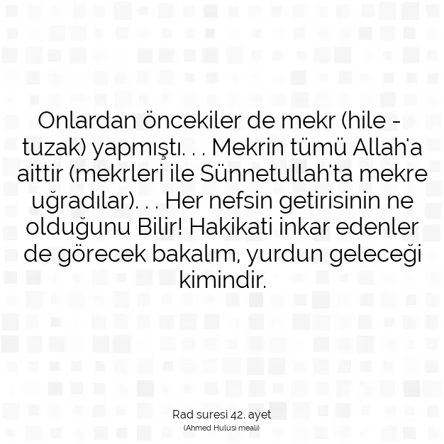 Ayetbul | Kuran Mealleri | Quran | Rad suresi 42. ayet