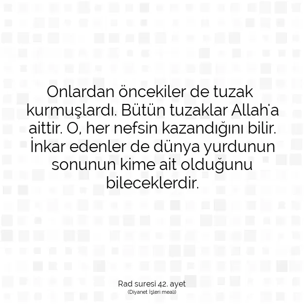 Ayetbul | Kuran Mealleri | Quran | Rad suresi 42. ayet