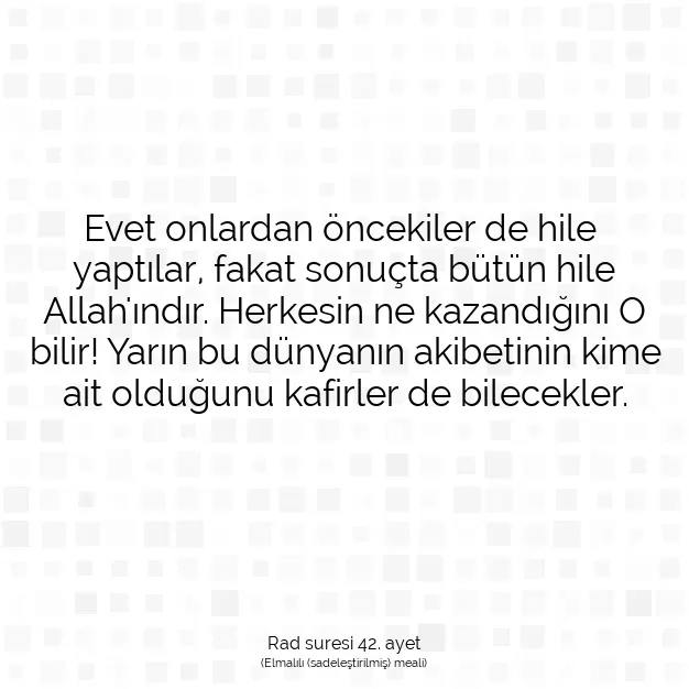 Ayetbul | Kuran Mealleri | Quran | Rad suresi 42. ayet