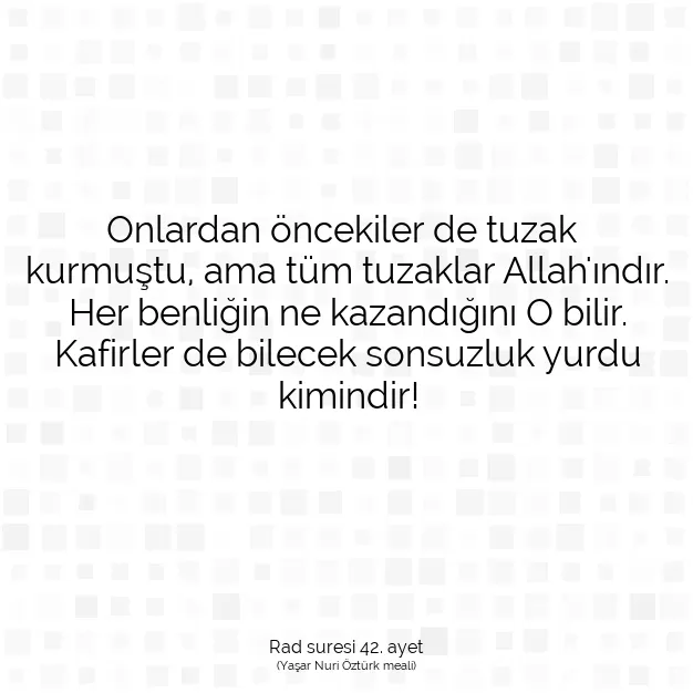 Ayetbul | Kuran Mealleri | Quran | Rad suresi 42. ayet