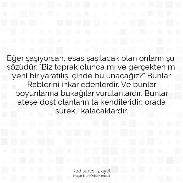 Ayetbul | Kuran Mealleri | Quran | Rad suresi 5. ayet