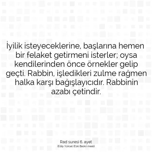 Ayetbul | Kuran Mealleri | Quran | Rad suresi 6. ayet