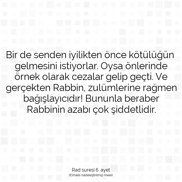 Ayetbul | Kuran Mealleri | Quran | Rad suresi 6. ayet