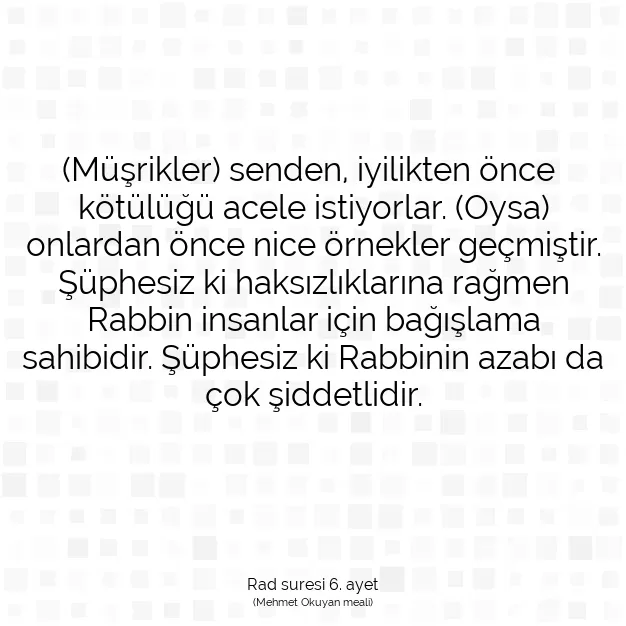 Ayetbul | Kuran Mealleri | Quran | Rad suresi 6. ayet