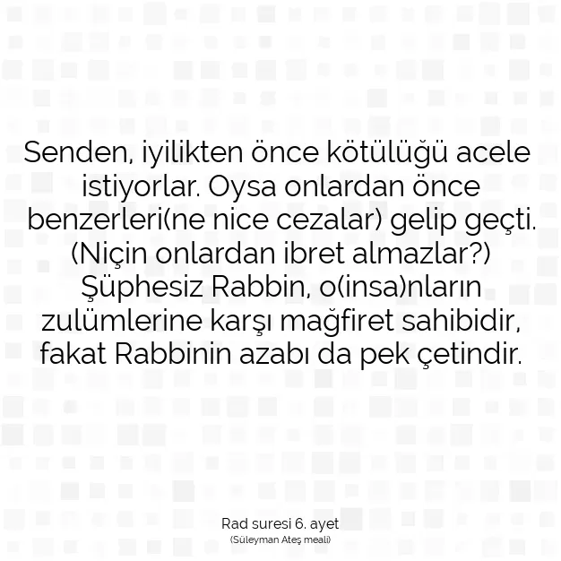 Ayetbul | Kuran Mealleri | Quran | Rad suresi 6. ayet