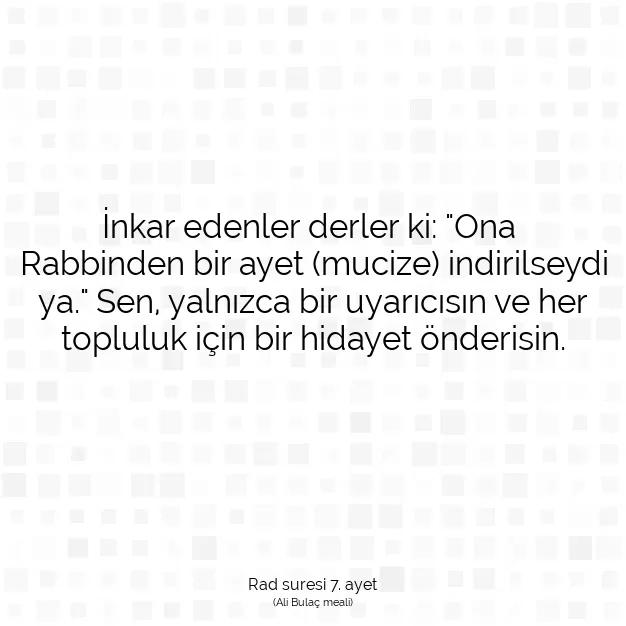 Ayetbul | Kuran Mealleri | Quran | Rad suresi 7. ayet