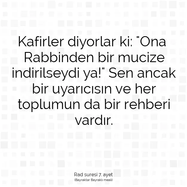 Ayetbul | Kuran Mealleri | Quran | Rad suresi 7. ayet