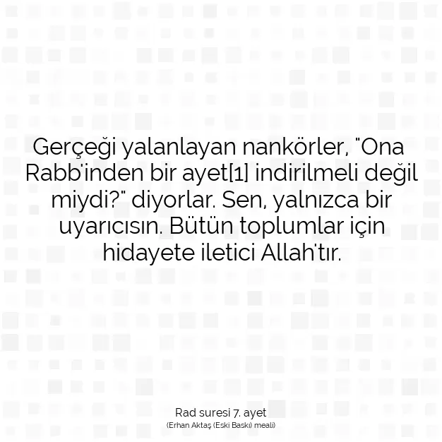 Ayetbul | Kuran Mealleri | Quran | Rad suresi 7. ayet