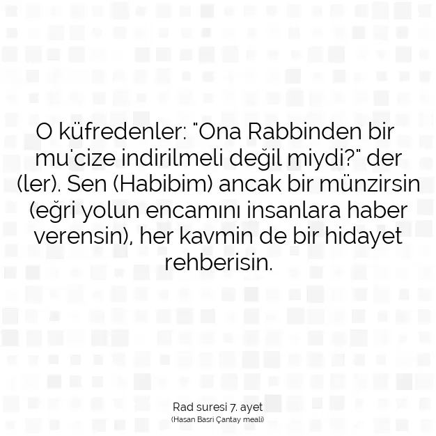 Ayetbul | Kuran Mealleri | Quran | Rad suresi 7. ayet