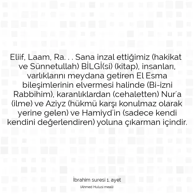 Ayetbul | Kuran Mealleri | Quran | İbrahim suresi 1. ayet