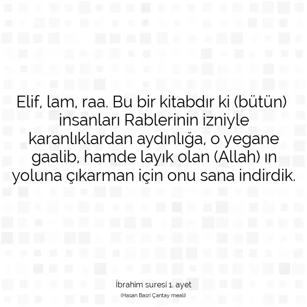 Ayetbul | Kuran Mealleri | Quran | İbrahim suresi 1. ayet