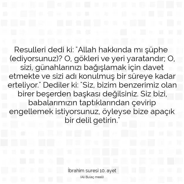 Ayetbul | Kuran Mealleri | Quran | İbrahim suresi 10. ayet