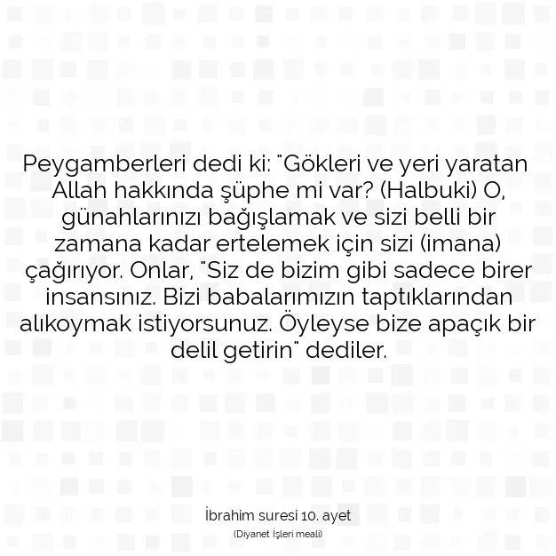 Ayetbul | Kuran Mealleri | Quran | İbrahim suresi 10. ayet