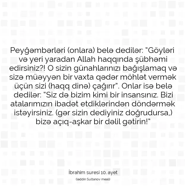 Ayetbul | Kuran Mealleri | Quran | İbrahim suresi 10. ayet