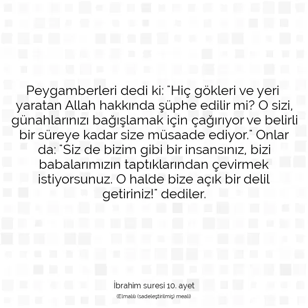 Ayetbul | Kuran Mealleri | Quran | İbrahim suresi 10. ayet