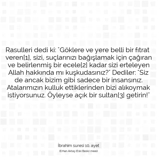 Ayetbul | Kuran Mealleri | Quran | İbrahim suresi 10. ayet