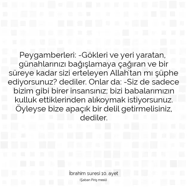 Ayetbul | Kuran Mealleri | Quran | İbrahim suresi 10. ayet