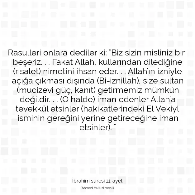 Ayetbul | Kuran Mealleri | Quran | İbrahim suresi 11. ayet