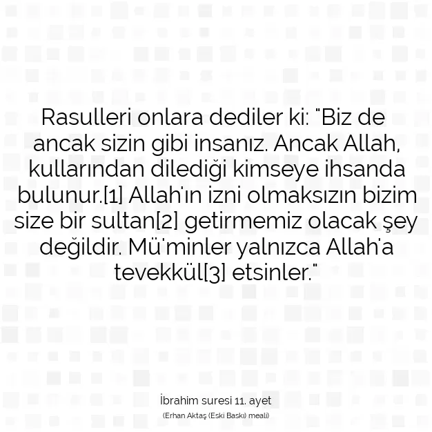 Ayetbul | Kuran Mealleri | Quran | İbrahim suresi 11. ayet