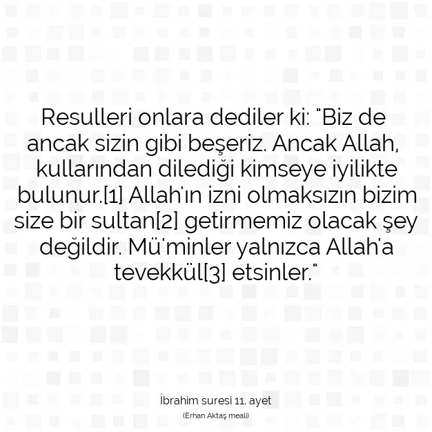 Ayetbul | Kuran Mealleri | Quran | İbrahim suresi 11. ayet