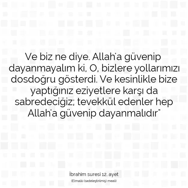 Ayetbul | Kuran Mealleri | Quran | İbrahim suresi 12. ayet