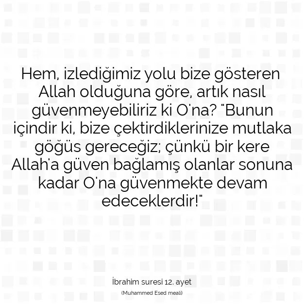 Ayetbul | Kuran Mealleri | Quran | İbrahim suresi 12. ayet