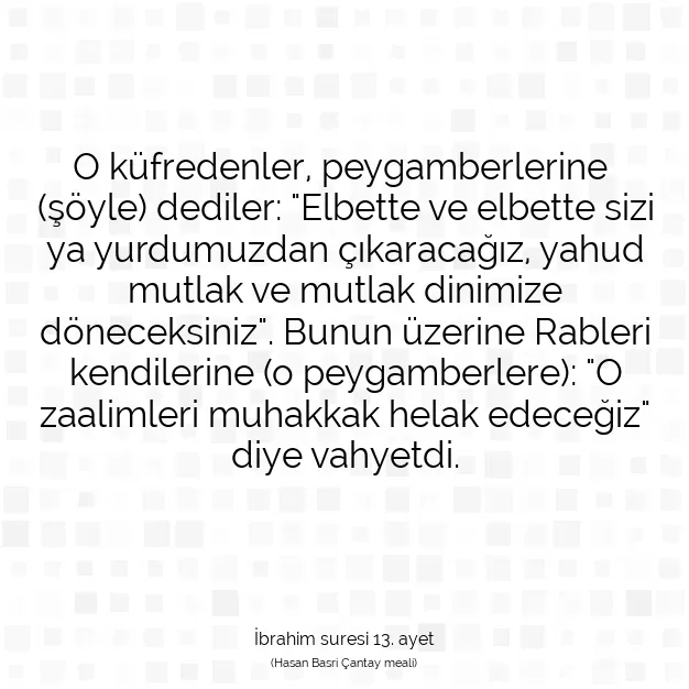 Ayetbul | Kuran Mealleri | Quran | İbrahim suresi 13. ayet