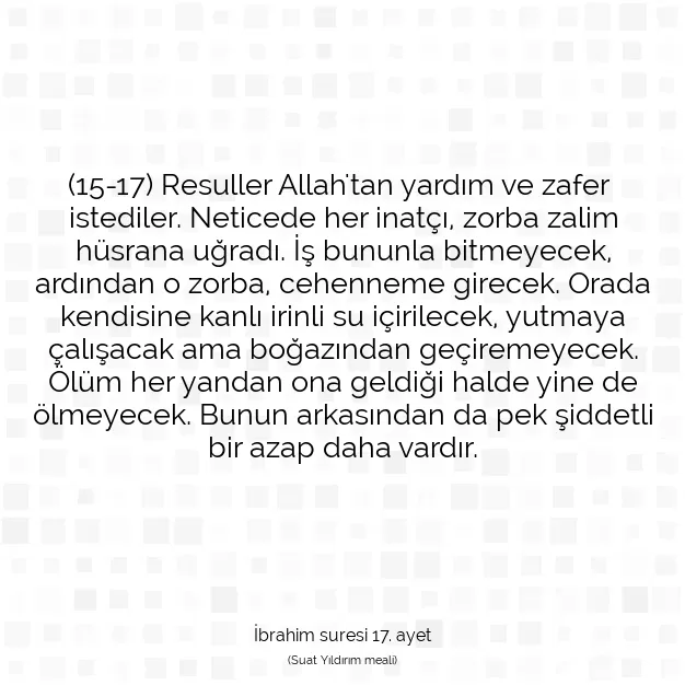 Ayetbul | Kuran Mealleri | Quran | İbrahim suresi 17. ayet