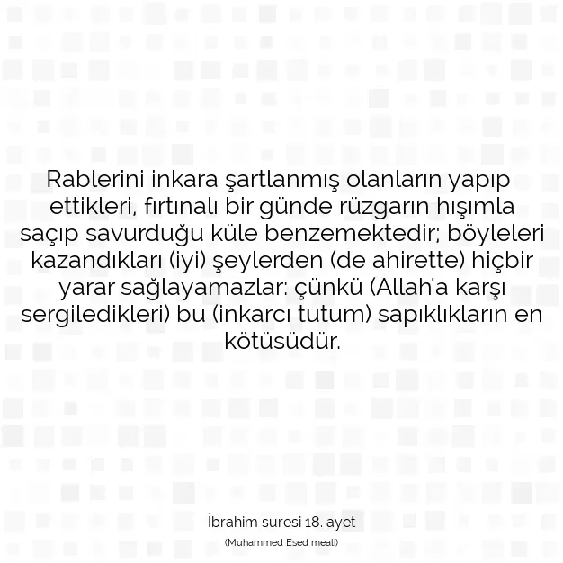 Ayetbul | Kuran Mealleri | Quran | İbrahim suresi 18. ayet