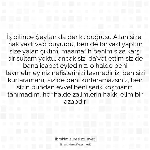 Ayetbul | Kuran Mealleri | Quran | İbrahim suresi 22. ayet