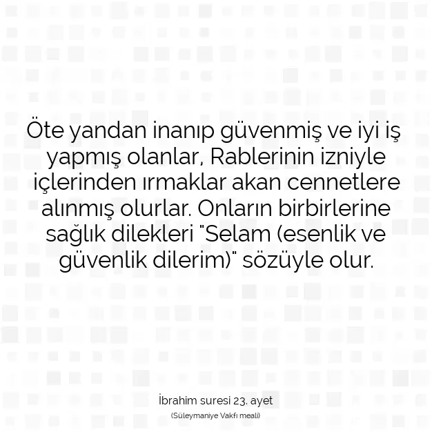 Ayetbul | Kuran Mealleri | Quran | İbrahim suresi 23. ayet