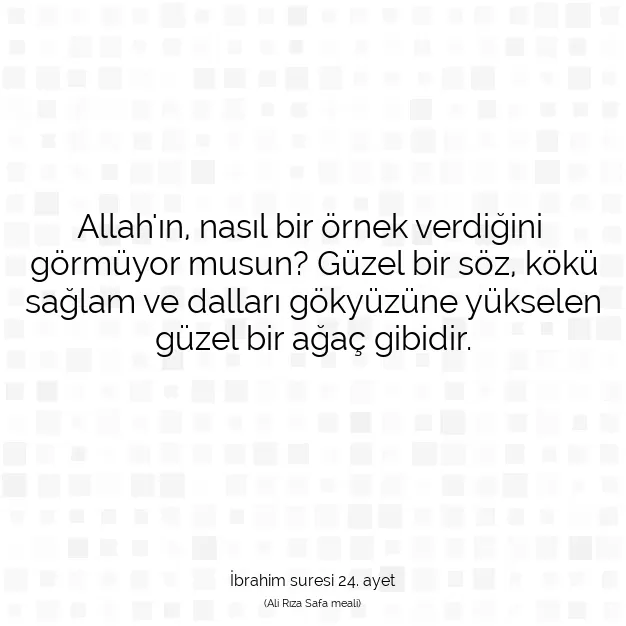 Ayetbul | Kuran Mealleri | Quran | İbrahim suresi 24. ayet