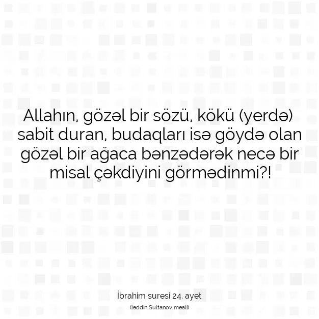 Ayetbul | Kuran Mealleri | Quran | İbrahim suresi 24. ayet