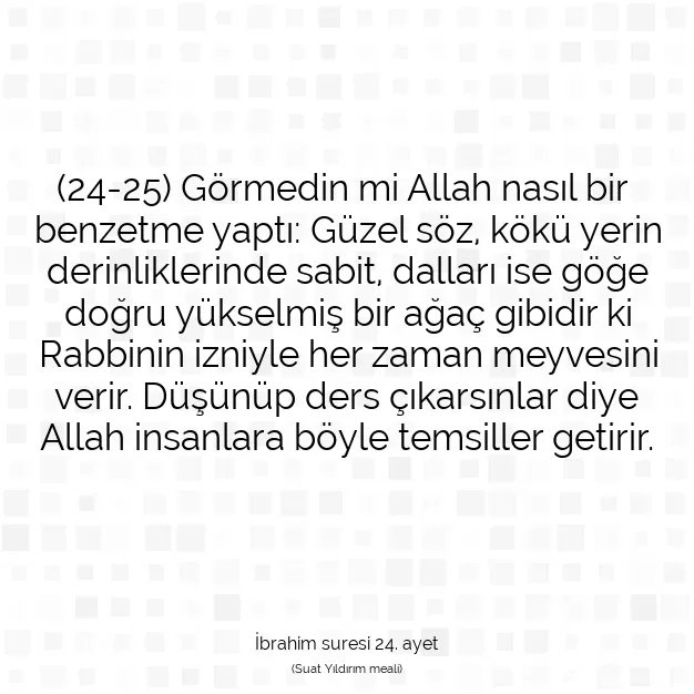 Ayetbul | Kuran Mealleri | Quran | İbrahim suresi 24. ayet